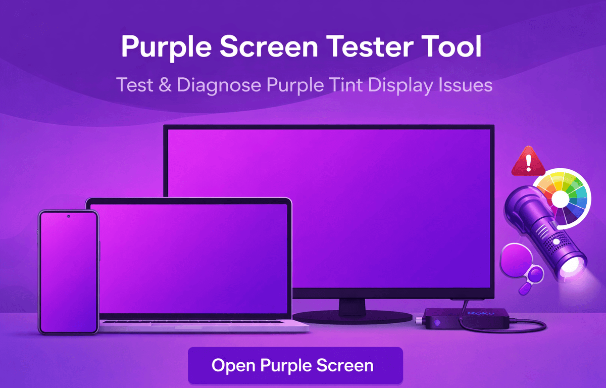 Purple Screen Tester Tool – Diagnose Purple Tint and Display Issues Online